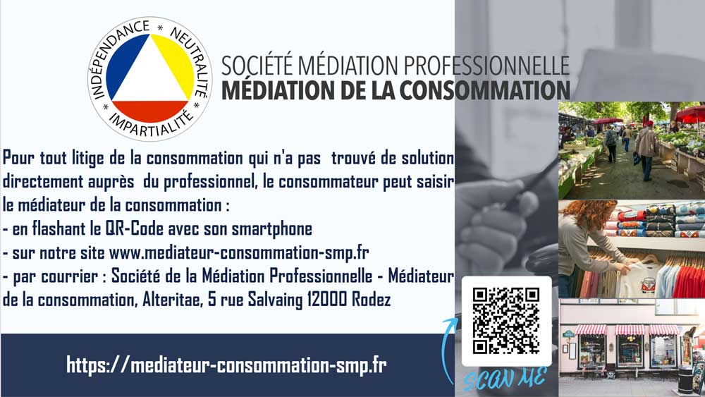 LITIGE – MEDIATION DE LA CONSOMMATION